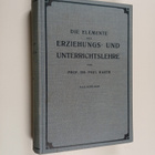Paul Barth : Die Elemente der Erziehungs- und Unterrichts... - pikkukuva 1