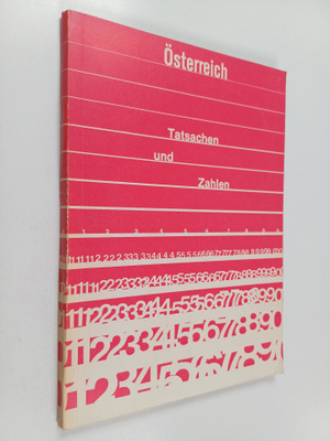 Österreich : Tatsachen und Zahlen