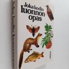 Jiri Felix : Joka kodin luonnonopas - pikkukuva 1