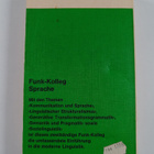 Funk-Kolleg Sprache : eine Einfuhrung in die moderne Ling... - pikkukuva 2