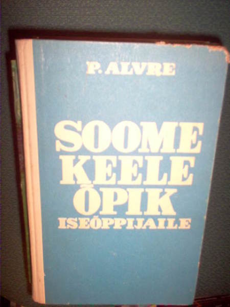 P. Alvre : Soome Keele Opik Iseoppijaile