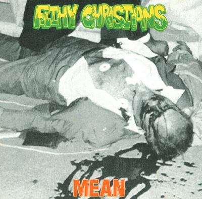Filthy Christians - Mean (CD+1) EX+!! Original