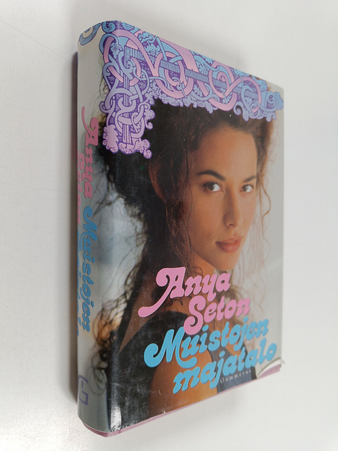 Anya Seton : Muistojen majatalo