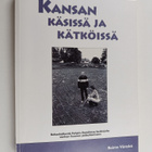 Raimo Vänskä : Kansan käsissä ja kätköissä - rahankätkent... - pikkukuva 1