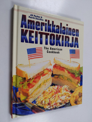 Jill Parker : Amerikkalainen keittokirja = The American c...