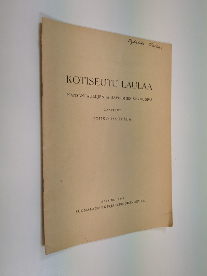Jouko Hautala : Kotiseutu laulaa : kansanlaulujen ja säve...