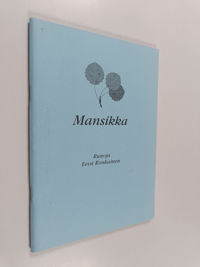 Eeva Ronkainen : Mansikka : runoja (signeerattu, tekijän ...