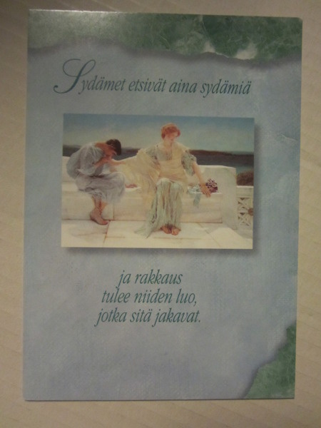Kortti mietelmällä "Sydämet etsivät aina sydämiä& rakkaus"