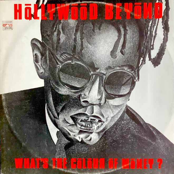 HOLLYWOOD BEYOND: What's the colour of money 12"