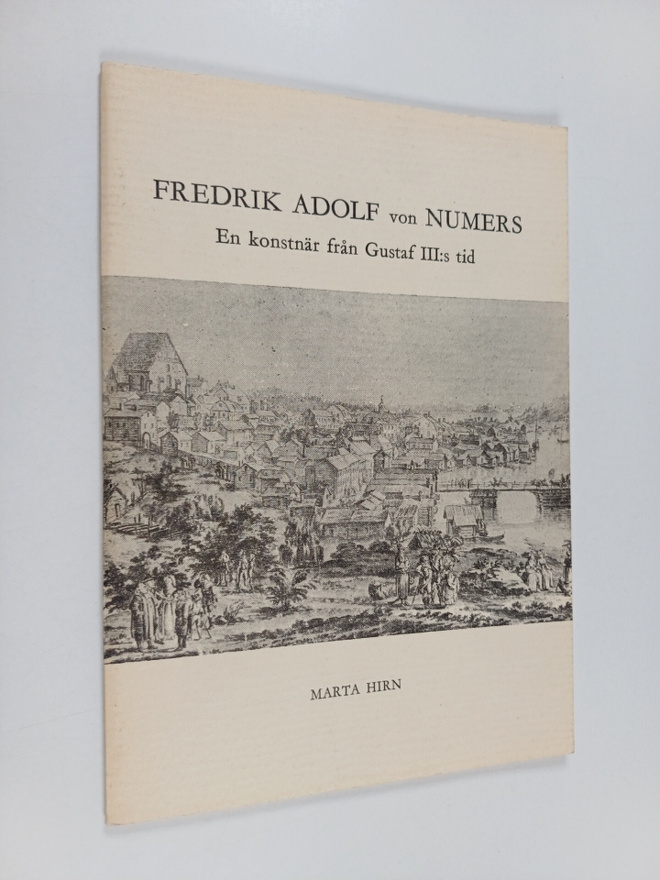 Marta Hirn : Fredrik Adolf von Numers : en konstnär från ...