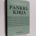 Antti-Pekka Pietilä : Pankkikirja : miksi veronmaksajat m... - pikkukuva 1