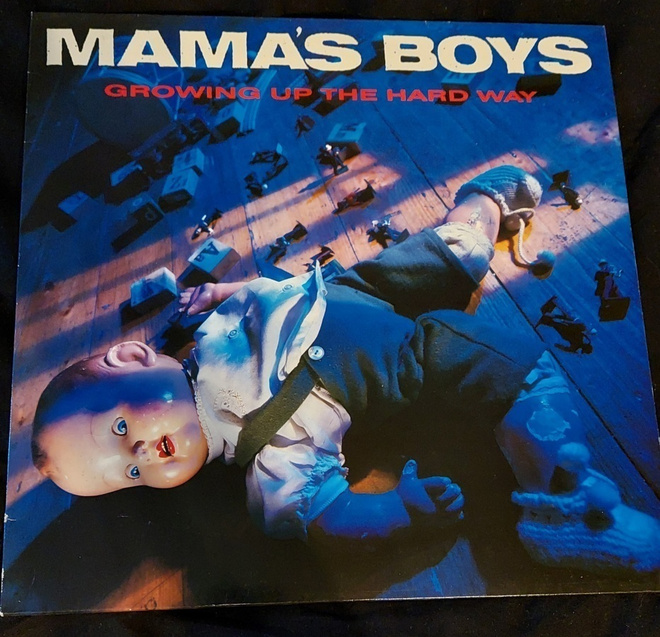 Mama's Boys : LP Growing up the hard way