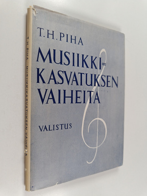 Tuure Helmeri Piha : Musiikkikasvatuksen vaiheita