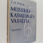 Tuure Helmeri Piha : Musiikkikasvatuksen vaiheita - pikkukuva 1