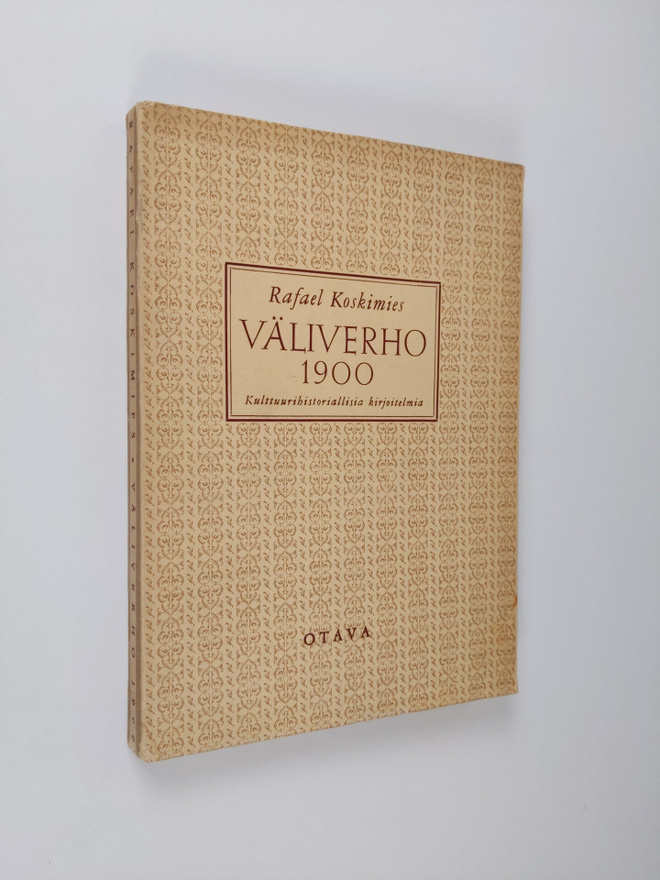Rafael Koskimies : Väliverho 1900 : kulttuurihistoriallis...