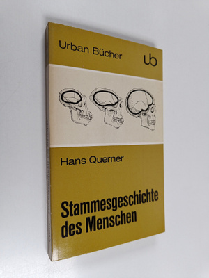 Hans Querner : Stammesgeschichte des Menschen