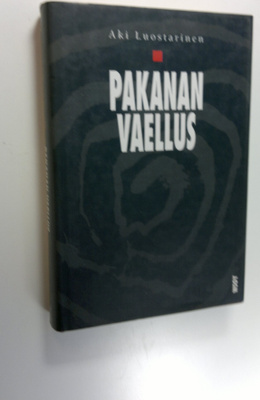 Aki Luostarinen : Pakanan vaellus