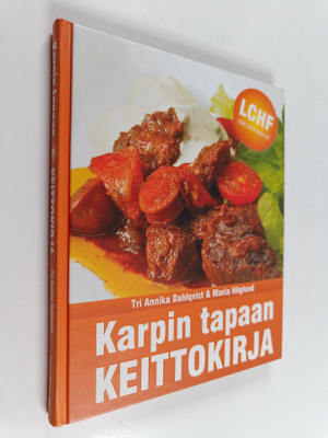 Annika Dahlqvist ym. : Karpin tapaan keittokirja