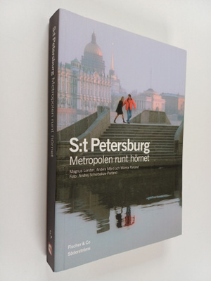 Magnus Londen : S:t Petersburg : metropolen runt hörnet