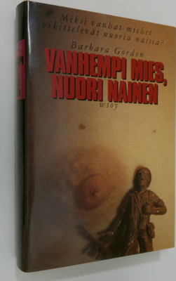 Barbara Gordon : Vanhempi mies, nuori nainen : miksi vanh...
