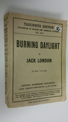 Jack London : Burning daylight