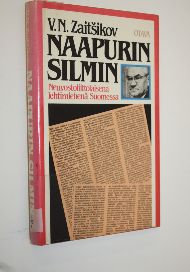 Vasili Zaitsikov : Naapurin silmin : neuvostoliittolaisen...