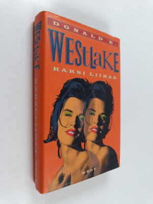 Donald E Westlake : Kaksi liikaa
