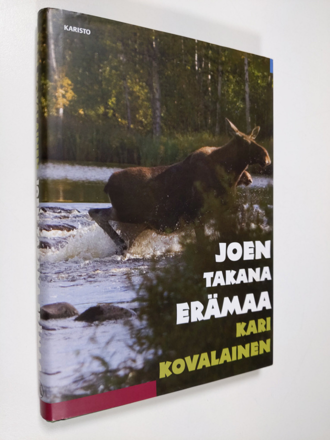 Kari Kovalainen : Joen takana erämaa