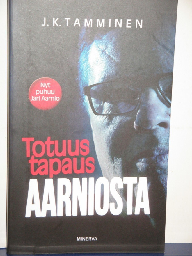 J.K. Tamminen : Totuus tapaus AARNIOSTA
