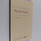Tore Janson : Varför latin? - pikkukuva 1