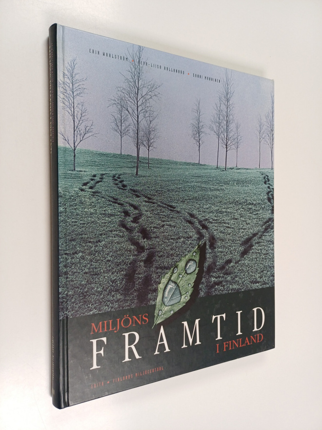 Erik Wahlströn : Miljöns framtid i Finland