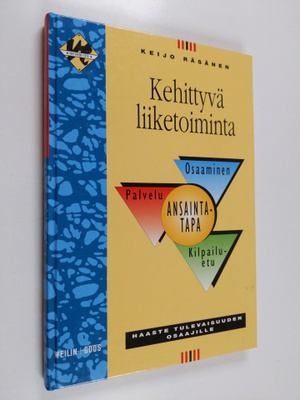 Keijo Räsänen : Kehittyvä liiketoiminta : haaste tulevais...