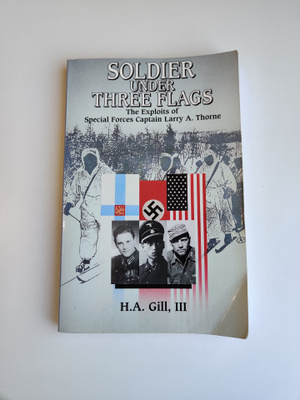 Soldier under three flags (Larry Thorne)