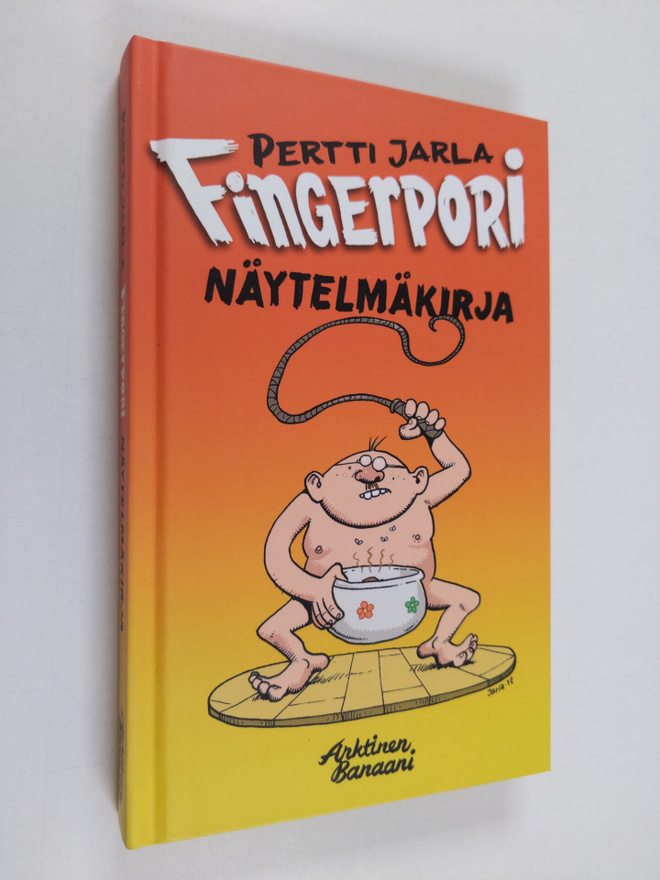 Pertti Jarla : Fingerpori : näytelmäkirja