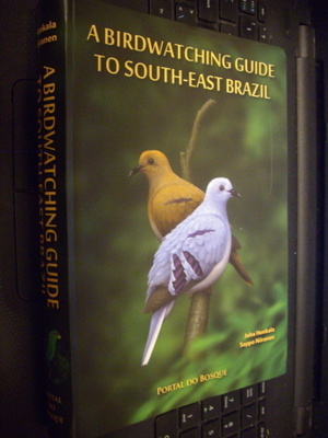 Honkala - Niiranen A Birdwatching Guide to South-East Brazil