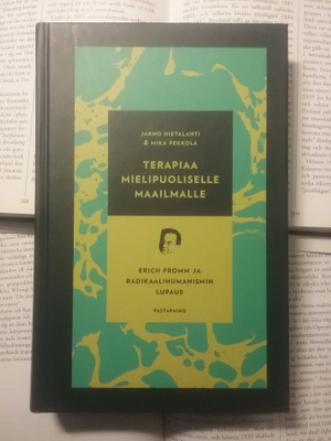 Terapiaa mielipuoliselle maailmalle (sid.)