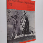 ARK : Arkkitehtuurikilpailuja 12/1968 : maatilan talouske... - pikkukuva 1