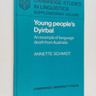 Annette Schmidt : Young people's Dyirbal : an example of ... - pikkukuva 1