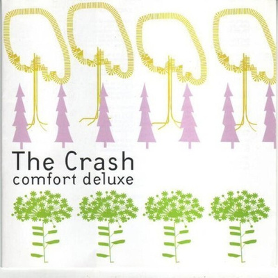 ** THE CRASH : Comfort Deluxe ** CD