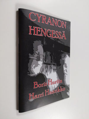 Boris Hurtta : Cyranon hengessä