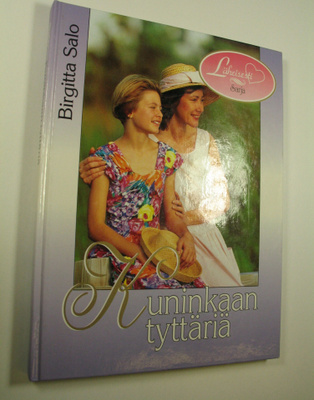 Birgitta Salo : Kuninkaan tyttäriä