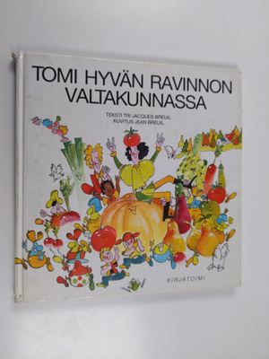 Jacques Breuil : Tomi hyvän ravinnon valtakunnassa