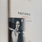 Emily White : Fast girls : teenage tribes and the myth of... - pikkukuva 1