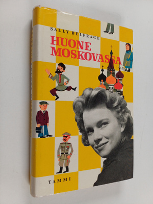 Sally Belfrage : Huone Moskovassa