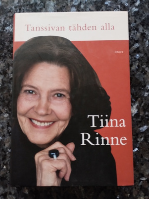 Tiina Rinne: Tanssivan tähden alla