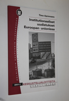 Timo Aarrevaara : Institutionaaliset uudistukset Euroopan...
