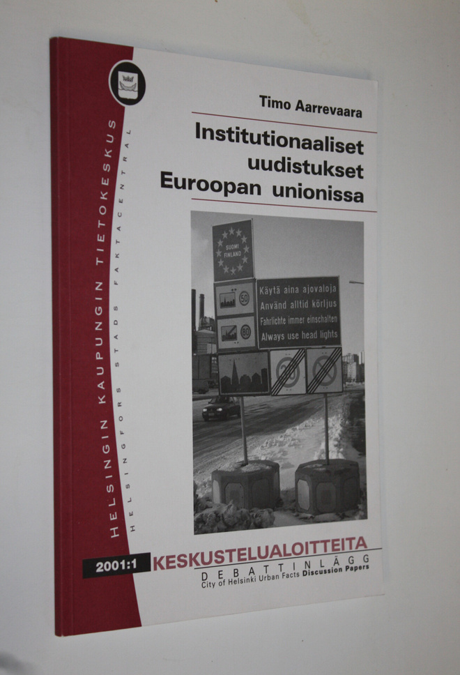 Timo Aarrevaara : Institutionaaliset uudistukset Euroopan...