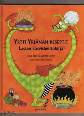 Bass, Jules: Yrtti Yrjänän reseptit, Pieni karhu 2000,yvk,K4