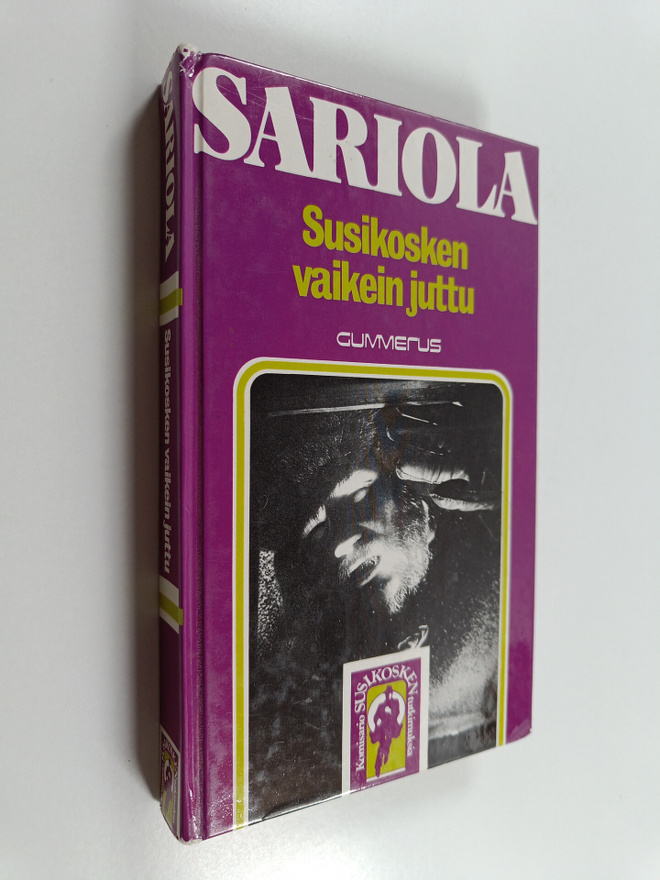 Mauri Sariola : Susikosken vaikein juttu