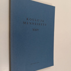Koulu ja menneisyys XXIV : Suomen kouluhistoriallisen seu... - pikkukuva 1